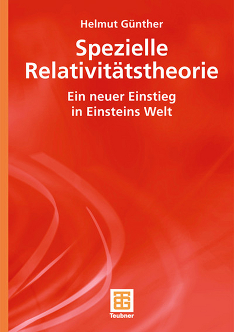 Spezielle Relativit&auml;tstheorie - Helmut G&uuml;nther