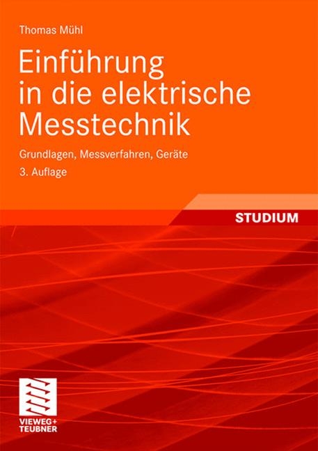 Einf&uuml;hrung in die elektrische Messtechnik - Thomas M&uuml;hl