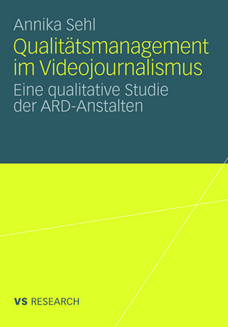 Qualitätsmanagement im Videojournalismus