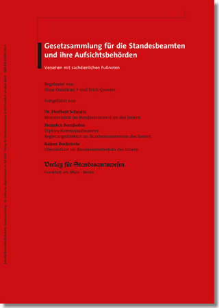 Gesetzsammlung für die Standesbeamten und ihre Aufsichtsbehörden