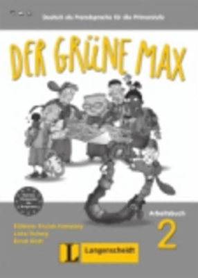 Der gr&uuml;ne Max 2 - Arbeitsbuch 2 mit Audio-CD