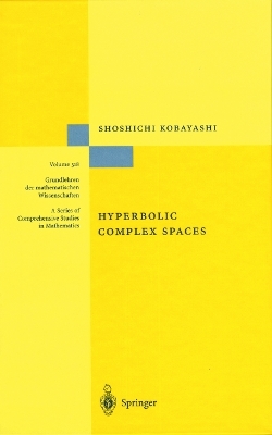 Hyperbolic Complex Spaces