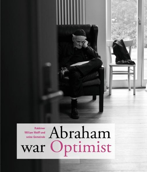 Abraham war Optimist - 