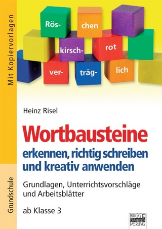 Brigg: Deutsch - Grundschule - Schreiben / Wortbausteine erkennen, richtig schreiben und kreativ anwenden