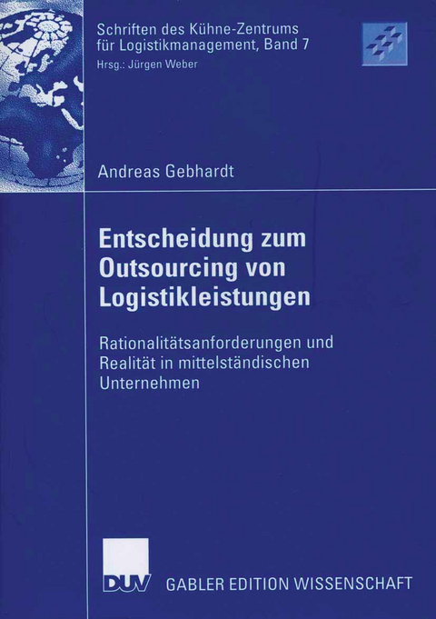 Entscheidung zum Outsourcing von Logistikleistungen - Andreas Gebhardt