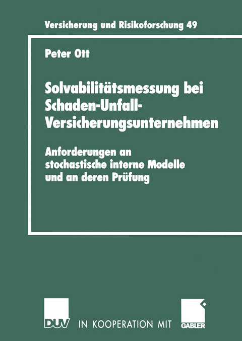 Solvabilit&auml;tsmessung bei Schaden-Unfall-Versicherungsunternehmen - Peter Ott
