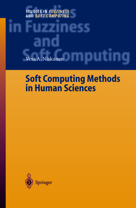 Soft Computing Methods in Human Sciences - VESA A Niskanen