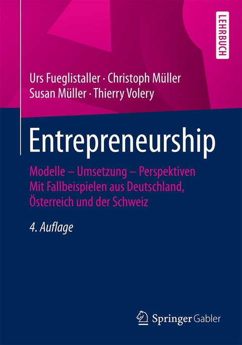 Entrepreneurship - Urs Fueglistaller, Christoph M&uuml;ller, Susan M&uuml;ller, Thierry Volery