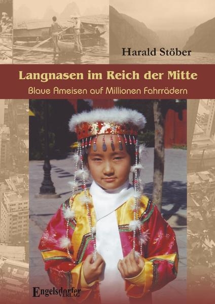 Langnasen im Reich der Mitte - Harald St&ouml;ber