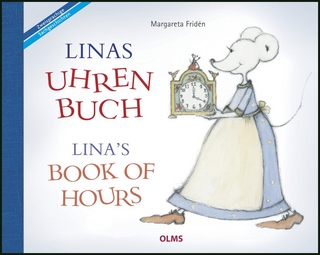 Linas Uhrenbuch / Lina’s Book of Hours