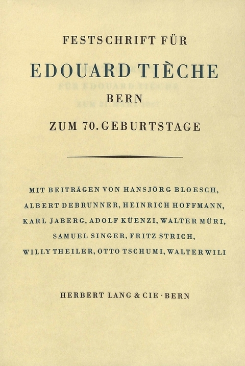 Festschrift f&uuml;r Edouard Tieche - 