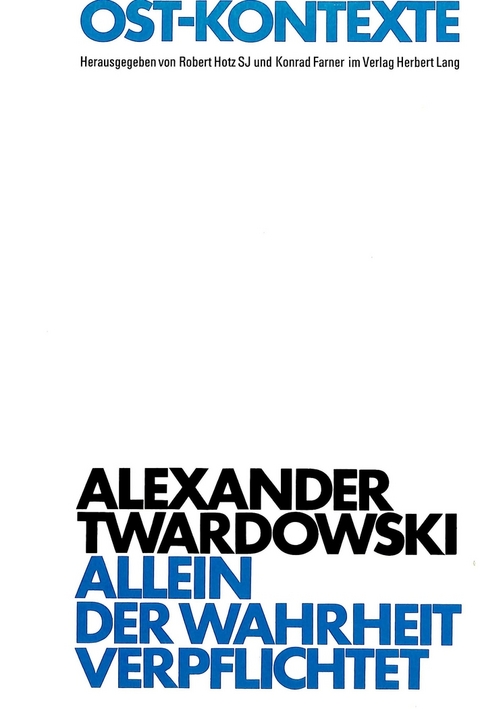 Allein der Wahrheit verpflichtet - 