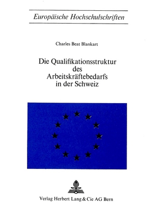 Die Qualifikationsstruktur des Arbeitskräftebedarfs in der Schweiz