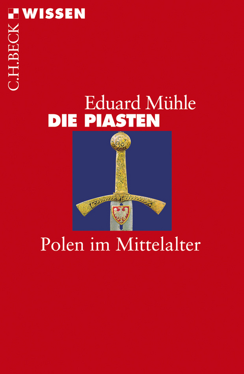 Die Piasten - Eduard M&uuml;hle