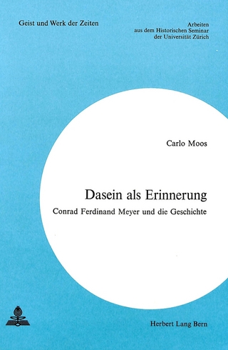 Dasein als Erinnerung
