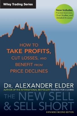 The New Sell and Sell Short - Alexander Elder