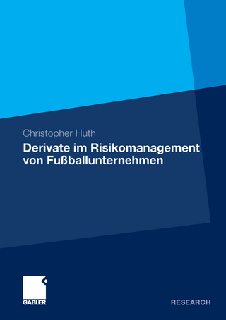 Derivate im Risikomanagement von Fußballunternehmen