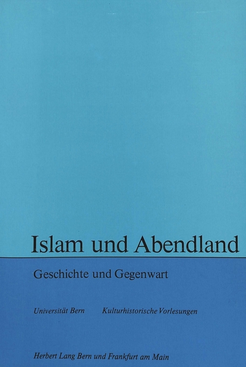 Islam und Abendland - 