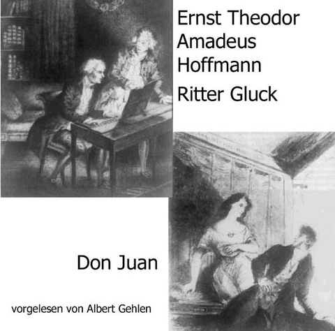 Ritter Gluck - Don Juan - Ernst Th Hoffmann