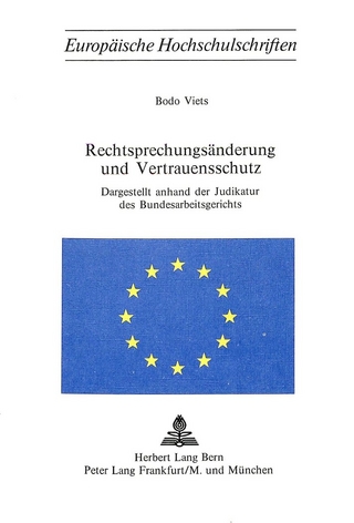 Rechtsprechungsänderung und Vertrauensschutz