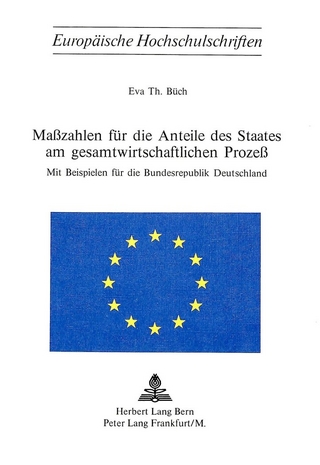 Masszahlen für die Anteile des Staates am Gesamtwirtschaftlichen Prozess