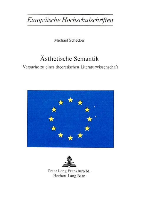 &Auml;sthetische Semantik - Michael Schecker