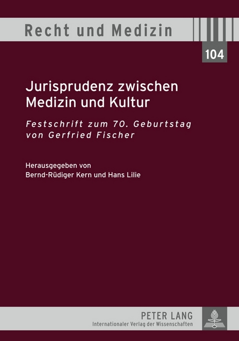 Jurisprudenz zwischen Medizin und Kultur - 