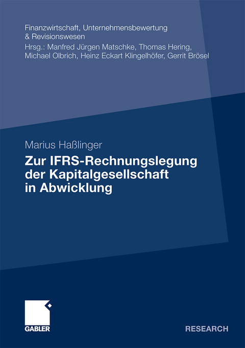 Zur IFRS-Rechnungslegung der Kapitalgesellschaft in Abwicklung - Marius Ha&szlig;linger