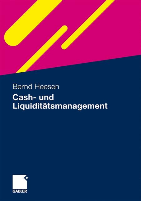 Cash- und Liquidit&auml;tsmanagement - Bernd Heesen