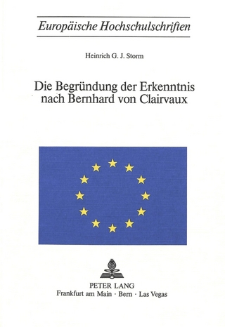 Die Begründung der Erkenntnis nach Bernhard von Clairvaux