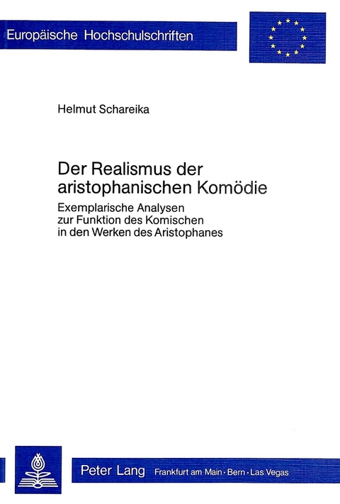 Der Realismus der aristophanischen Komoedie - Helmut Schareika