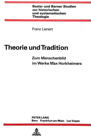 Theorie und Tradition