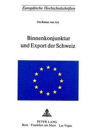 Binnenkonjunktur und Export der Schweiz