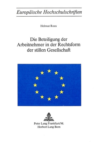 Die Beteiligung der Arbeitnehmer in der Rechtsform der stillen Gesellschaft