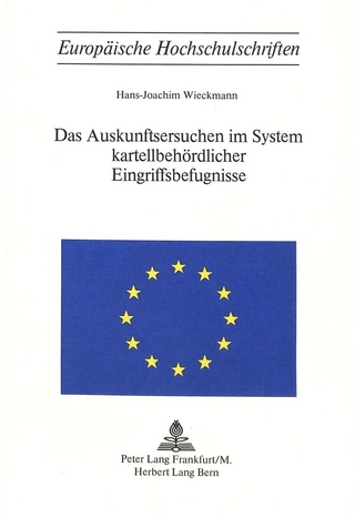 Das Auskunftsersuchen im System kartellbehördlicher Eingriffbefugnisse