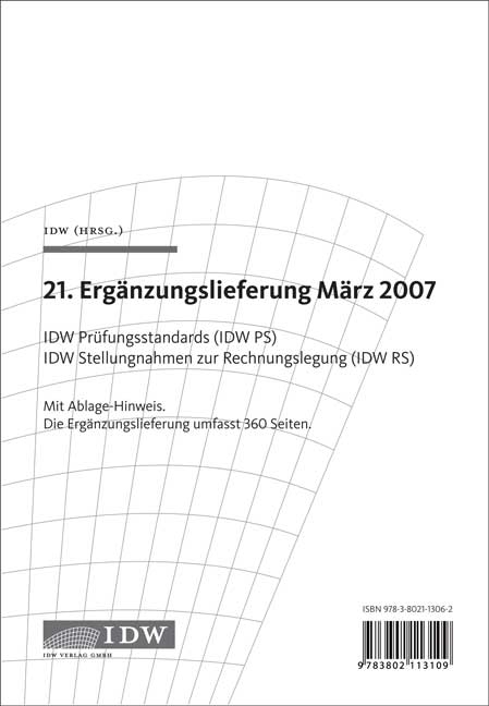 IDW Pr&uuml;fungsstandards (IDW PS) IDW Stellungnahmen zur Rechnungslegung (IDW RS)