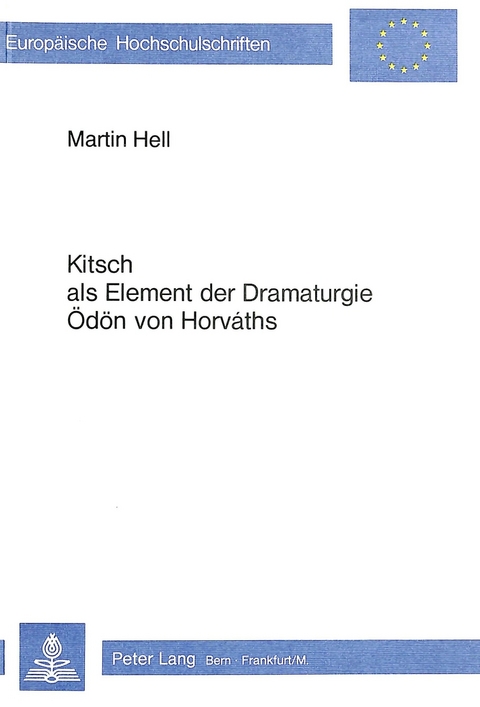 Kitsch als Element der Dramaturgie Oedoen von Horv&aacute;ths - Martin Hell