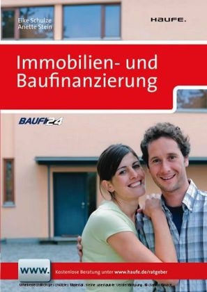 Immobilien- und Baufinanzierung - Eike Schulze, Anette Stein