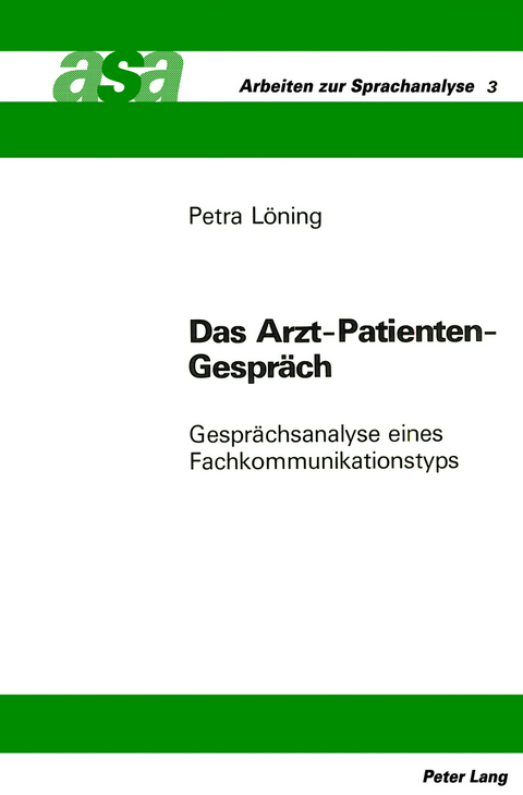 Das Arzt-Patienten-Gespr&auml;ch