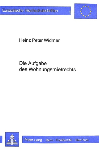 Die Aufgabe des Wohnungsmietrechts