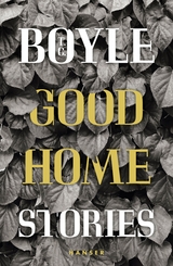 Good Home - T.C. Boyle