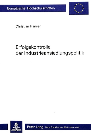 Erfolgskontrolle der Industrieansiedlungspolitik