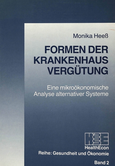 Formen der Krankenhausverg&uuml;tung