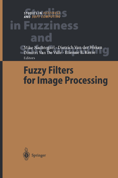 Fuzzy Filters for Image Processing - 