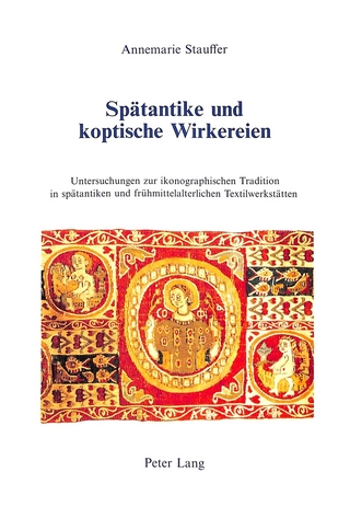 Spätantike und koptische Wirkereien