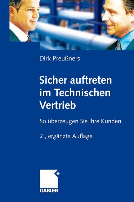 Sicher auftreten im Technischen Vertrieb - Dirk Preu&szlig;ners