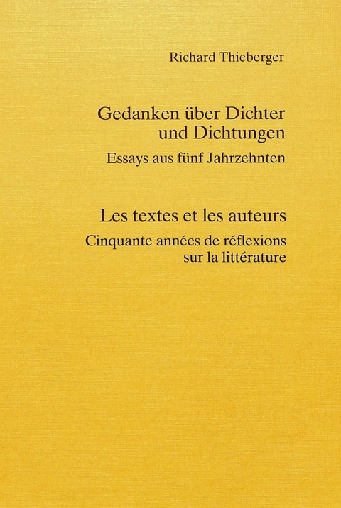 Gedanken ueber Dichter und Dichtungen- Les textes et les auteurs - Richard Thieberger