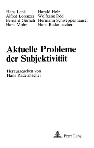 Aktuelle Probleme der Subjektivität