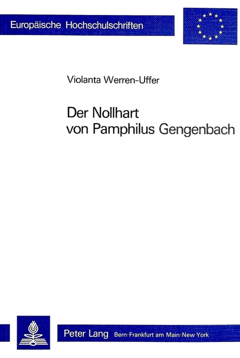 Der Nollhart von Pamphilus Gengenbach - Violanta Werren-Uffer