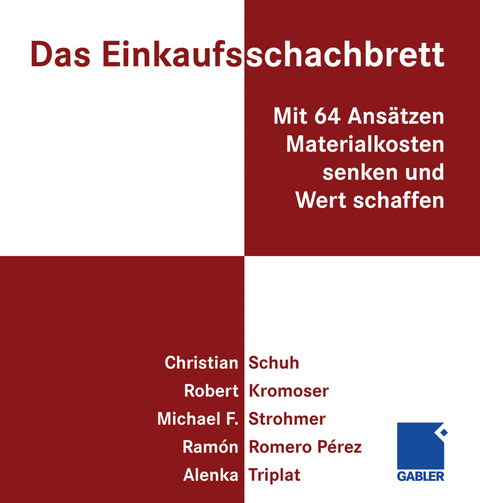 Das Einkaufsschachbrett - Christian Schuh, Robert Kromoser, Michael Strohmer, Ramon Romero P&eacute;rez, Alenka Triplat